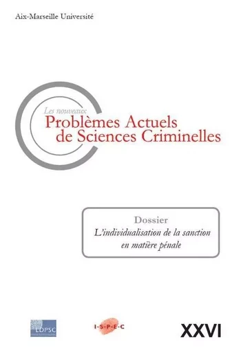 LES NOUVEAUX PROBLEMES ACTUELS DE SCIENCES CRIMINELLES VOL XXVI -  Collectif - UNIVERSITE AIX