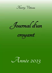 Journal d'un croyant, Année 2023