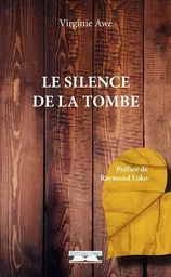 Le silence de la tombe