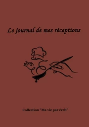 Le journal de mes réceptions