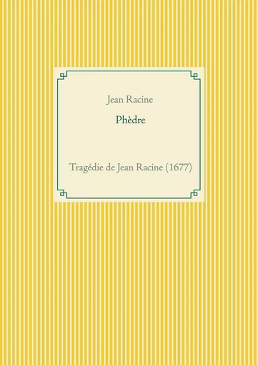 Phèdre - Jean Racine - BOOKS ON DEMAND