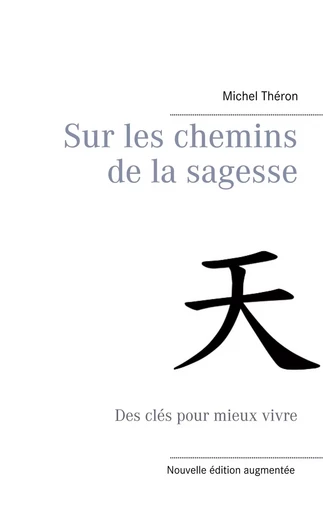 Sur les chemins de la sagesse - Michel Théron - BOOKS ON DEMAND