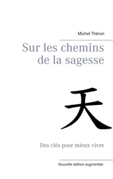 Sur les chemins de la sagesse