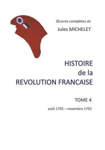 Histoire de la révolution française - Jules Michelet - BOOKS ON DEMAND