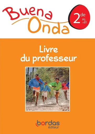 Buena Onda Espagnol 2de 2019 - Livre du Professeur -  - Bordas