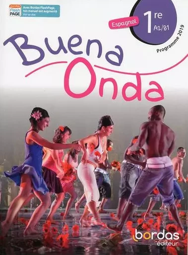 Buena Onda Espagnol 1re 2019 - Manuel élève - Isabelle Delafond-Rodriguez, Manuel Ruiz, Marie-Blanche Vergnes-Castro - Bordas