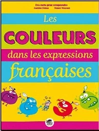 COULEURS DANS LES EXPRESSIONS FRANà‡AISE