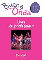 Buena Onda 1re 2019 - Livre du Professeur