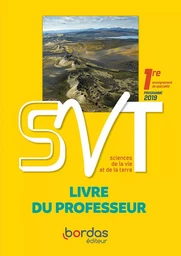 SVT Baude Jusserand 1re 2019 - Livre du professeur