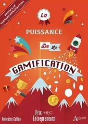 La puissance de la gamification