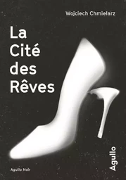 La cité des rêves