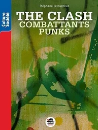 THE CLASH - COMBATTANTS PUNKS