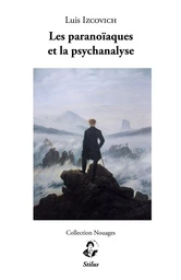 Les Paranoïaques Et La Psychanalyse