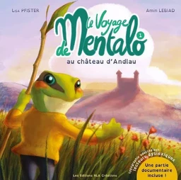 LE VOYAGE DE MENTALO AU CHATEAU D'ANDLAU