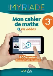 Myriade Maths 3e 2022 Mon cahier de maths en vidéos