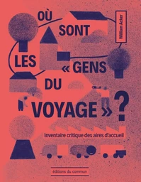 Où sont les gens du voyage ?