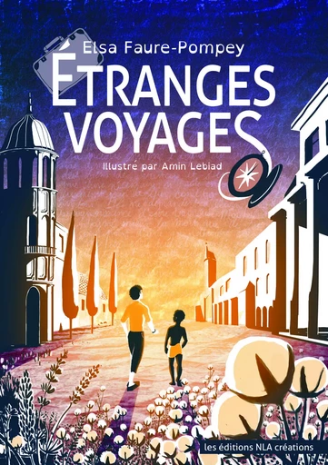 ETRANGES VOYAGES - elsa pompey - NLA CREATIONS