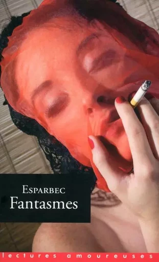 Fantasmes -  Esparbec - Groupe CB