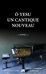 O YESU UN CANTIQUE NOUVEAU