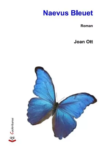 Naevus Bleuet - Joan OTT - COCKRITURES