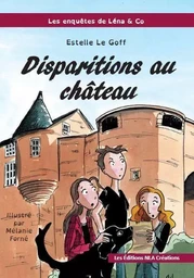 DISPARITIONS AU CHATEAU