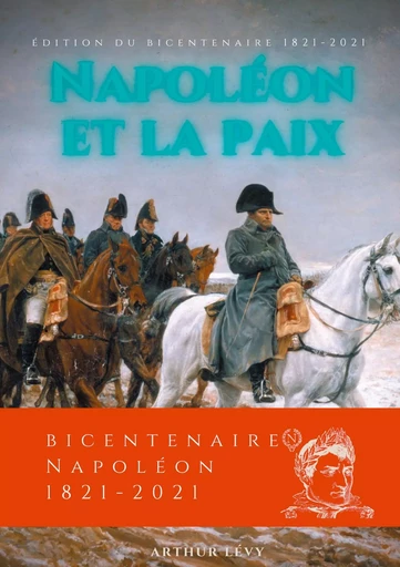 Napoléon et la Paix - Arthur Lévy - BOOKS ON DEMAND