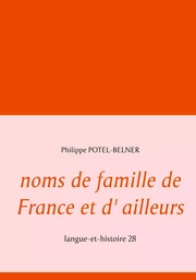 noms de famille de France et d' ailleurs