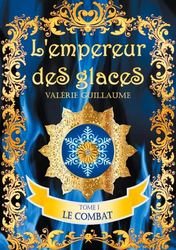 L'empereur des glaces - Valérie Guillaume - BOOKS ON DEMAND