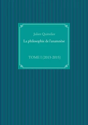 La philosophie de l'anamnèse