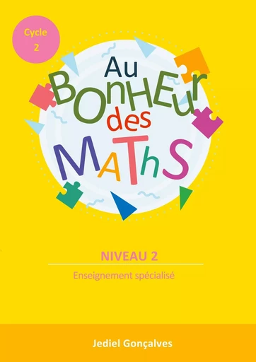 Au Bonheur des Maths - Cycle 2 Niveau 2 - Jediel Gonçalves - BOOKS ON DEMAND