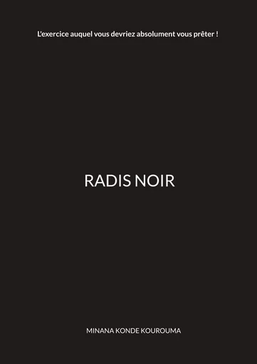 Radis noir - Minana Kondé Kourouma - BOOKS ON DEMAND