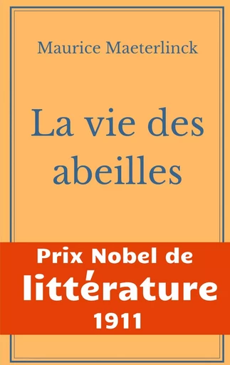 La vie des abeilles - Maurice Maeterlinck - BOOKS ON DEMAND