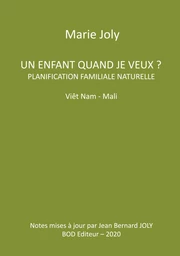 Un enfant quand je veux ?