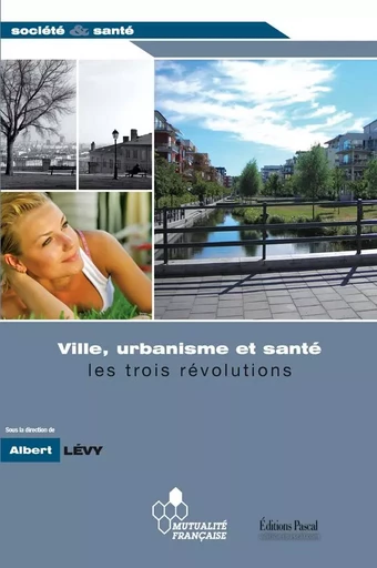 VILLE URBANISME ET SANTE - LEVY ALBERT - PASCAL