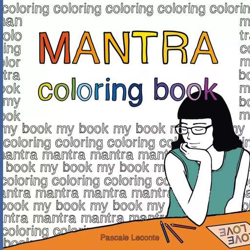 Mantra coloring book. - Pascale Leconte - BOOKS ON DEMAND