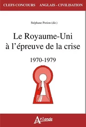 Le royaume uni à l'épreuve de la crise (1970-1979)