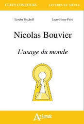 Nicolas Bouvier, l'usage du monde