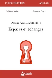 Dossier anglais - Espaces et échanges