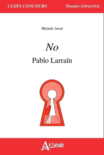 Pablo Larrain, NO -  Arrue Michele - ATLANDE