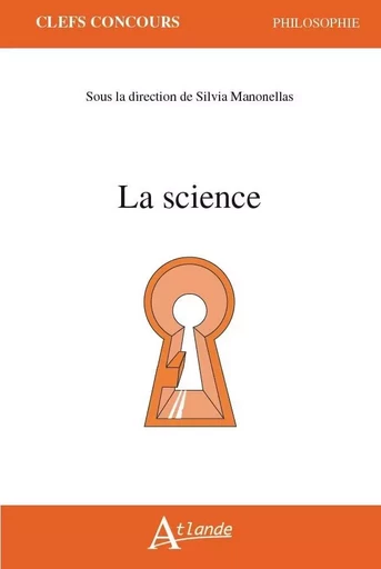 La science -  Manonellas Silvia - ATLANDE