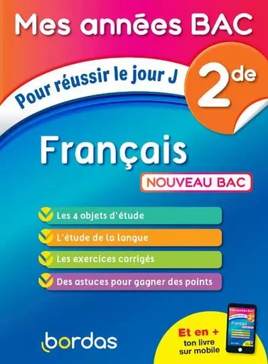 Mes années Bac Pour réussir le jour J Français 2de - Sylvain Ledda - Bordas