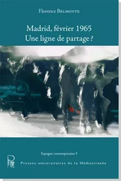 Madrid, février 1965  - Une ligne de partage ?