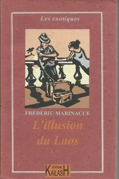 L'illusion du Laos - roman