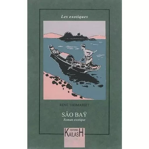 Sâo Bay - roman exotique - René Thomasset - KAILASH