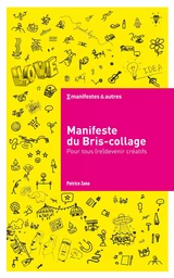 Manifeste du Bris-collage