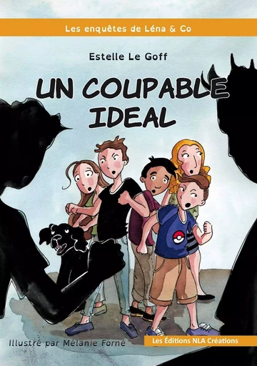 LE COUPABLE IDEAL - ESTELLE LE GOFF - NLA CREATIONS