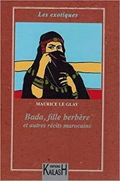 Badda, fille berbère et autres récits marocains