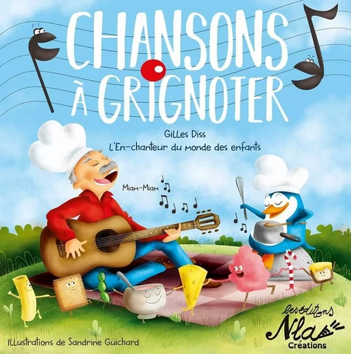 CHANSONS A GRIGNOTER - GILLES DISS - NLA CREATIONS