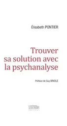 Trouver Sa Solution Avec La Psychanalyse