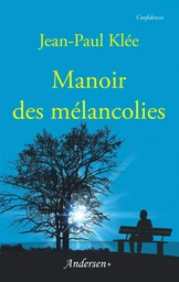 Manoir des mélancolies